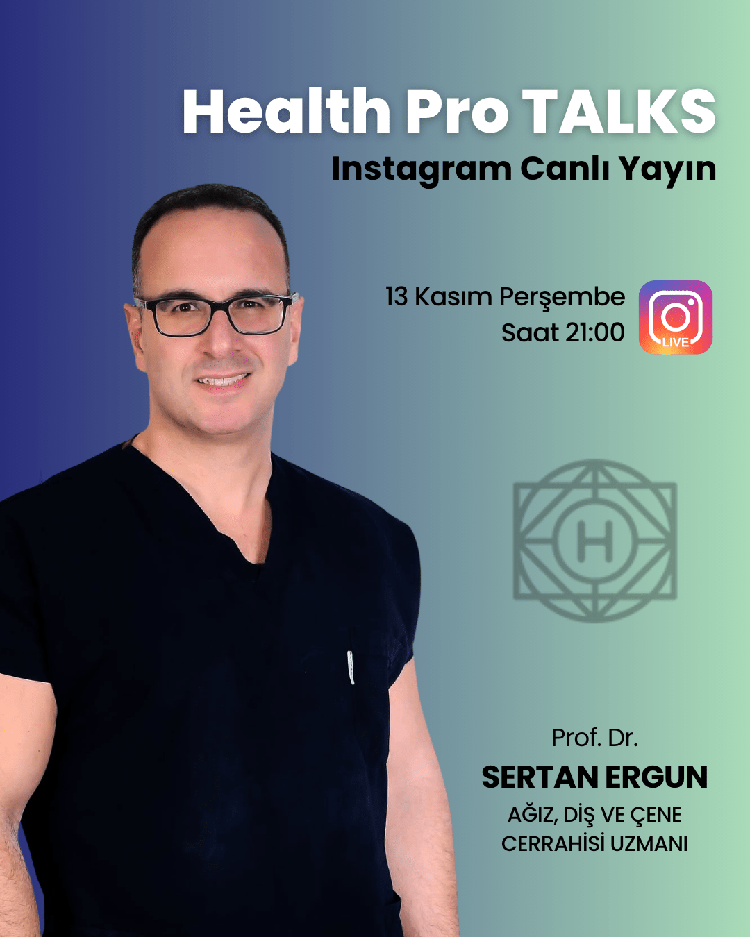 Health Pro Talks - Prof. Dr. Sertan Ergun