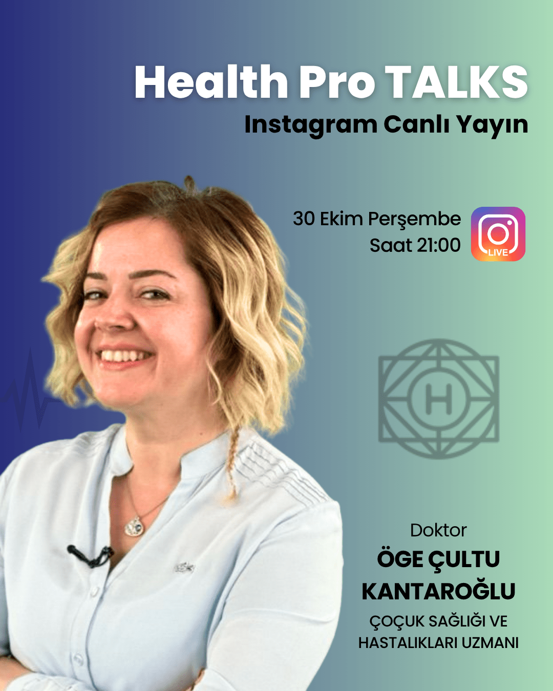 Health Pro Talks - Dr. Öge Çultu Kantaroğlu